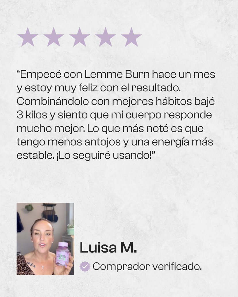 Lemme Burn® -Logra esa versión que siempre has querido